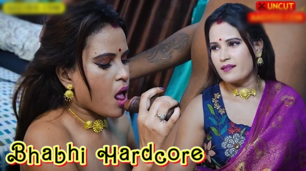 Bhabhi Hardcore – 2025 – Hindi Uncut Short Film – GoddesMahi
