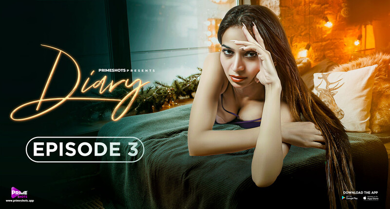 Diary – E03 – 2024 – Hindi Hot Web Series – PrimeShots