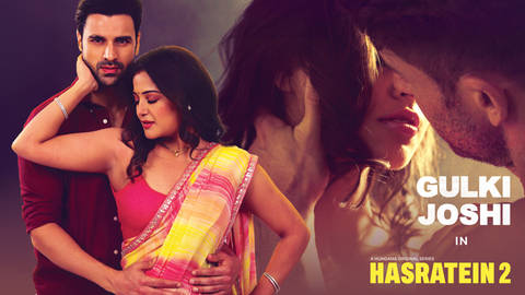 Hasratein – S02E02 – 2025 – Hindi Hot Web Series – Hungama