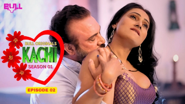 Kachi – E02 – 2025 – Hindi Hot Web Series – BullApp