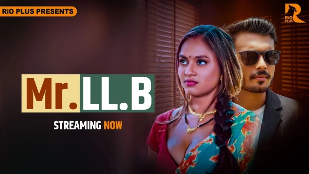 Mr. LL.B – E01 – 2025 – Hindi Hot Web Series – RioPlus