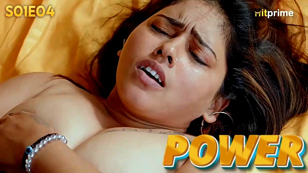 Power – E04 – 2024 – Hindi Hot Web Series – HitPrime
