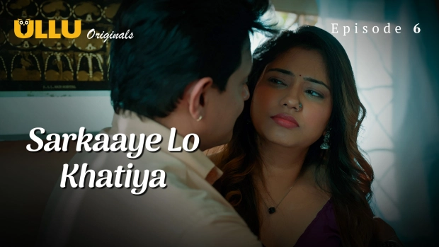 Sarkaaye Lo Khatiya Part 2 – E02 – 2025 – Hindi Hot Web Series – Ullu
