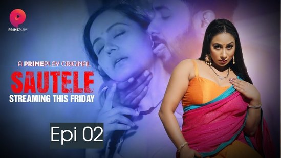 Sautele – E02 – 2023 – Hindi Hot Web Series – PrimePlay