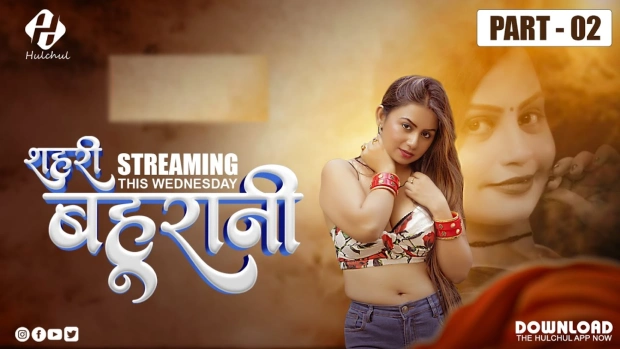 Sehri Bahurani – E05 – 2025 – Hindi Hot Web Series – Hulchul