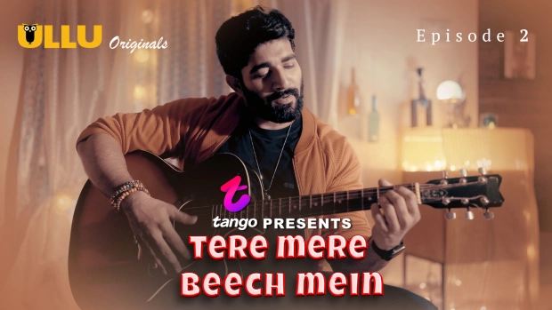 Tere Mere Beech Mein Part 1 – E02 – 2025 – Hindi Hot Web Series – Ullu