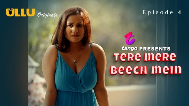 Tere Mere Beech Mein Part 2 – E01 – 2025 – Hindi Hot Web Series – Ullu
