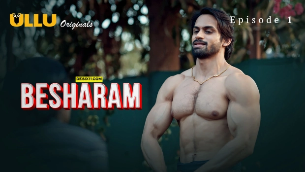 Besharam Part 1 – E01 – 2025 – Hindi Hot Web Series – Ullu