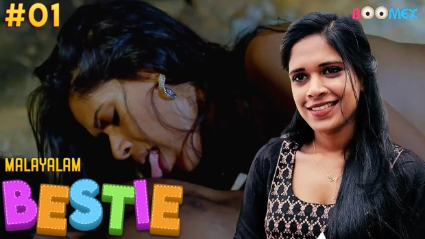 Bestie – E01 – 2024 – Malayalam Uncut Hot Web Series – Boomex