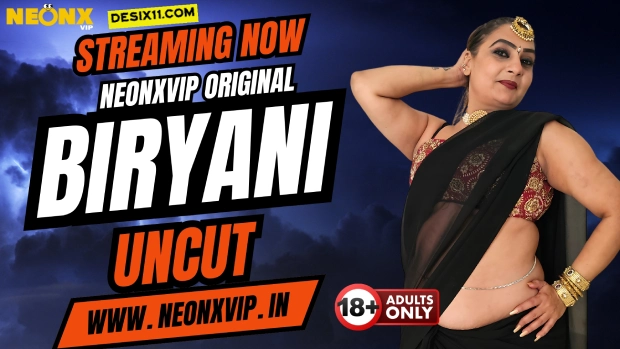 Biryani – 2025 – Hindi Uncut Hot Short Film – Neonx