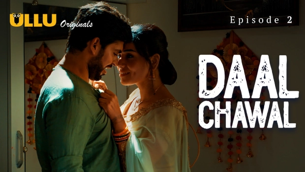 Daal Chawal Part 1 – E02 – 2025 – Hindi Hot Web Series – Ullu