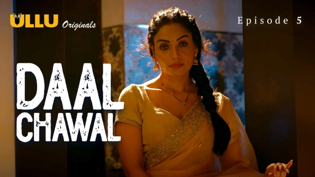 Daal Chawal Part 2 – E01 – 2025 – Hindi Hot Web Series – Ullu
