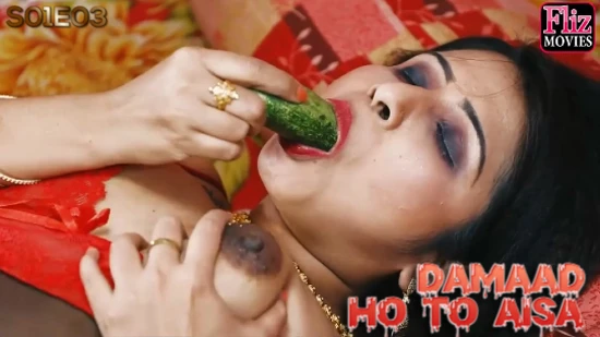 Damaad Ho To Aisa – E03 – 2023 – Hindi Hot Web Series – NueFliks