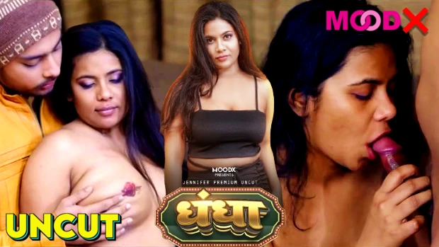 Dhandha – E02 – 2024 – Hindi Uncut Hot Web Series – Moodx