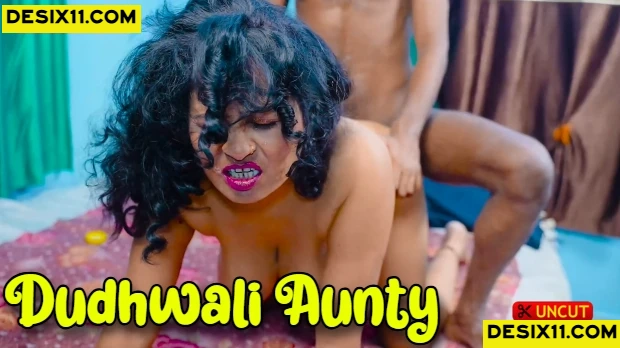 Dudhwali Aunty – 2025 – Hindi Uncut Short Film – BindasTimes