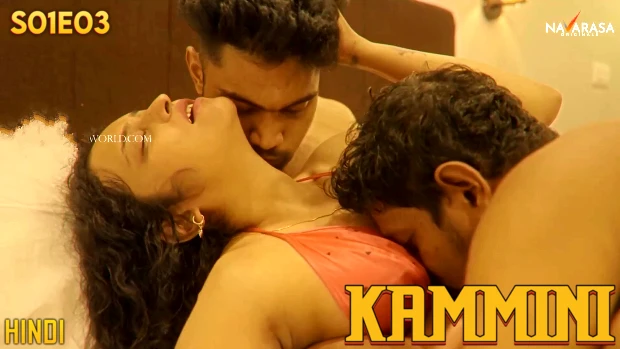 Kammini – E03 – 2023 – Hindi Uncut Hot Web Series – Navarasa