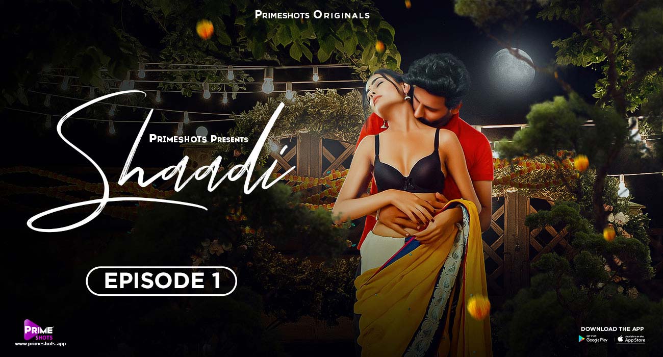 Shaadi – E01 – 2023 – Hindi Hot Web Series – PrimeShots