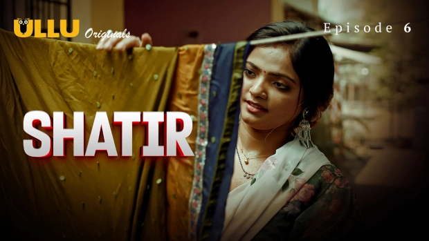 Shatir Part 2 – E02 – 2025 – Hindi Hot Web Series – Ullu