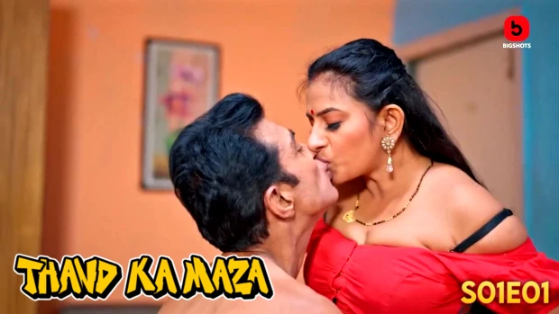Thand Ka Maza – E01 – 2024 – Hindi Hot Web Series – BIGShots