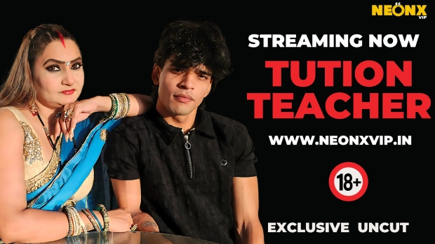 Tution Teacher – 2025 – Hindi Uncut Hot Short Film – Neonx