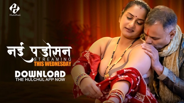 Nayi Padosan – E02 – 2025 – Hindi Hot Web Series – Hulchul