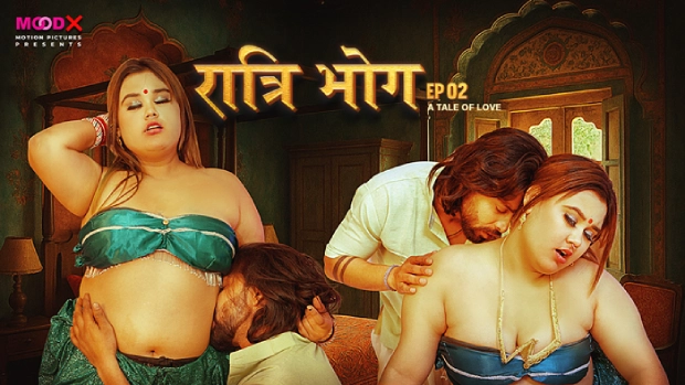 Ratri Bhog – E02 – 2025 – Hindi Uncut Hot Web Series – Moodx